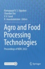 Agro and Food Processing Technologies : Proceedings of NERC 2022 - Book