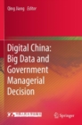 Digital China: Big Data and Government Managerial Decision - Book