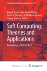 Soft Computing : Theories and Applications : Proceedings of SoCTA 2022 - Book