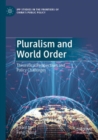 Pluralism and World Order : Theoretical Perspectives and Policy Challenges - Book