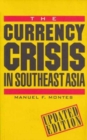 The Currency Crisis in Southeast Asia - Book