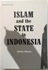 Islam & the State in Indonesia - Book