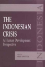 The Indonesian Crisis : A Human Development Perspective - Book