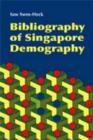 Bibliography of Singapore Demography - Book