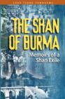 The Shan of Burma : Memoirs of a Shan Exile - Book