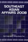 Southeast Asian Affairs 2008 - Book