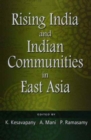 Rising India and Indian Communities in East Asia - Book