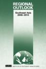 Regional Outlook : Southeast Asia 2009-2010 - Book
