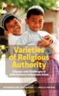 VARIETIES OF RELIGIOUS AUTHORITY : Changes and Challenges in 20th Century Indonesian Islam - Book