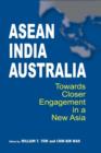 Asean-India-Australia : Towards Closer Engagement in a New Asia - Book