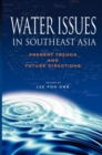 Water Issues in Southeast Asia : Present Trends and Future Directions - Book