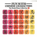 Fun with Chinese Characters : v. 1 - Book
