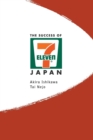 Success Of 7-eleven Japan, The: Discovering The Secrets Of The World's Best-run Convenience Chain Stores - Book