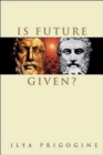 Is Future Given? - Book
