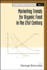 Marketing Trends For Organic Food In The 21st Century - Book