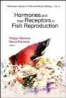 Hormones And Their Receptors In Fish Reproduction - Book