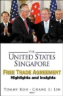United States-singapore Free Trade Agreement, The: Highlights And Insights - Book