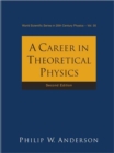 Career In Theoretical Physics, A (2nd Edition) - Book