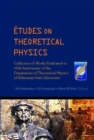 Etudes On Theoretical Physics: Collection Of Works Dedicated To 65th Anniversary Of The Department Of Theoretical Physics Of Belarusian State University - Book