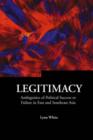 Legitimacy: Ambiguities Of Political Success Or Failure In East And Southeast Asia - Book