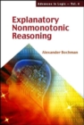 Explanatory Nonmonotonic Reasoning - Book