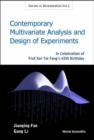 Contemporary Multivariate Analysis And Design Of Experiments: In Celebration Of Prof Kai-tai Fang's 65th Birthday - Book