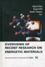 Overviews Of Recent Research On Energetic Materials - Book