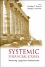 Systemic Financial Crises: Resolving Large Bank Insolvencies - Book