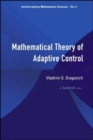 Mathematical Theory Of Adaptive Control - Book