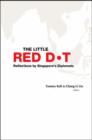 Little Red Dot, The: Reflections By Singapore's Diplomats - Volume I - Book