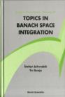 Topics In Banach Space Integration - Book