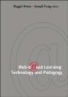 Web-based Learning: Technology And Pedagogy - Proceedings Of The 4th International Conference - Book