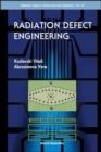 Radiation Defect Engineering - Book