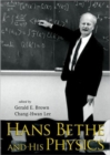 Hans Bethe And His Physics - Book