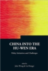 China Into The Hu-wen Era: Policy Initiatives And Challenges - Book