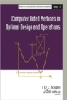 Computer Aided Methods In Optimal Design And Operations - Book