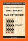 Recent Progress In Many-body Theories - Proceedings Of The 12th International Conference - Book