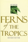 FERNS OF THE TROPICS - Book