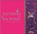 Butterflies and Phoenixes : Chinese Inpsirations in Indonesian Textile Arts - Book