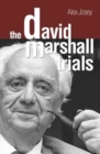 DAVID MARSHALL TRIALS - Book