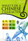 What's In A Chinese Character - Book