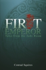 First Emperor : Tales from the Jade Room - eBook