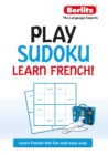 Berlitz Play Sudoku, Learn French - Book