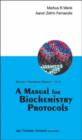 Manual For Biochemistry Protocols, A - Book