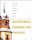 Superionic Conductor Physics - Proceedings Of The 1st International Meeting On Superionic Conductor Physics (Idmsicp) - Book
