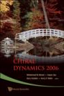 Chiral Dynamics 2006 - Proceedings Of The 5th International Workshop On Chiral Dynamics, Theory And Experiment - Book