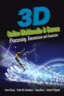 3d Online Multimedia And Games: Processing, Visualization And Transmission - Book