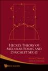 Hecke's Theory Of Modular Forms And Dirichlet Series (2nd Printing And Revisions) - Book
