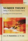 Number Theory: Sailing On The Sea Of Number Theory - Proceedings Of The 4th China-japan Seminar - Book
