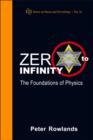 Zero To Infinity: The Foundations Of Physics - Book